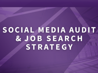 Social Media Audit & Job Search Strategy